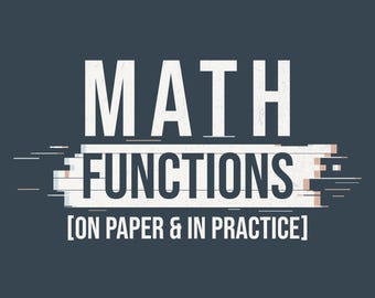 Math Functions [On Paper & In Practice] - Print, Classroom Equations Art (Digital Download)