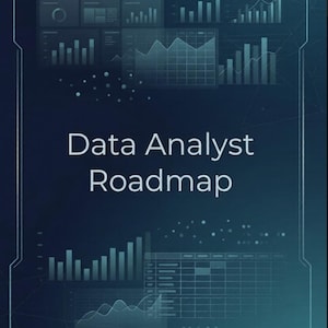 May include: A digital graphic with a dark blue background featuring data charts and graphs. The text "Data Analyst Roadmap" is displayed in white. The image has a modern, tech-focused aesthetic, suitable for educational or professional content.