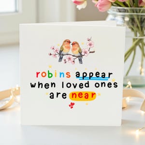 Robins Appear – Sympathy Card for the Loss of a Loved One"