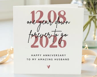 One Year Down, Forever to Go – Happy Anniversary Husband"