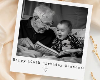 Personalized 100th Birthday Card for Grandpa, Custom Polaroid Photo Card, 100 Birthday Great Grandpa Keepsake, Milestone Birthday Card CP122