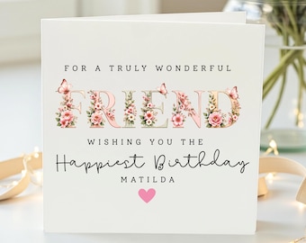 May include: A square white greeting card with the text RSD 1916 in the top left corner. The card features the word FRIEND in large floral letters with butterflies, followed by the text FOR A TRULY WONDERFUL, WISHING YOU THE HAPPIEST BIRTHDAY, MATILDA, and a pink heart.