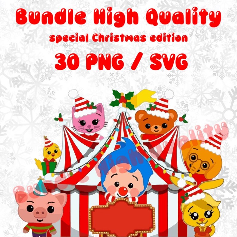 May include: A festive digital graphic featuring a circus tent with red and white stripes, surrounded by cartoon characters in Santa hats. The text reads "Bundle High Quality special Christmas edition 30 PNG / SVG".
