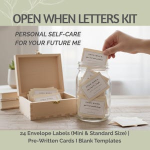 May include: A wooden box and a glass jar filled with "Open When" letters. The letters are on small cards with prompts like "Open When you feel overwhelmed." The kit includes 24 envelope labels, pre-written cards, and blank templates.