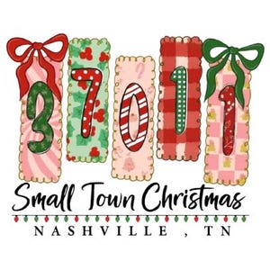Puede incluir: Gráfico festivo con el texto "Small Town Christmas" y los números "37011". Cada número está decorado con motivos navideños y rematado con un lazo. La palabra "Nashville, TN" está debajo.