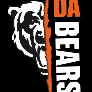 May include: Black background with a white and black bear head graphic on the left side. The bear's face is split by an orange vertical stripe. The words "DA BEARS" are written in white and orange.