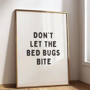 Don't Let The Bed Bugs Bite Typography Print, Minimalist Bedroom Wall Art (Digital Download)
