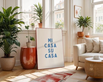 Mi Casa Su Casa Print | Modern Spanish Home Decor (Digital Download)