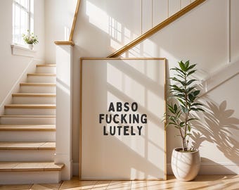 Sassy Quote Print – Bold Typography, Feminine Wall Art (Digital Download)
