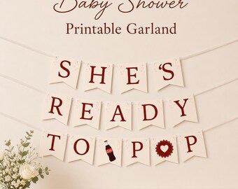 Cola Baby Shower Garland Decoration, She's Ready To Pop Soda Banner, Printable and Editable Canva Template