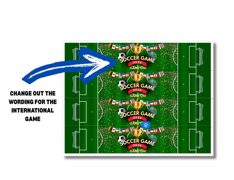 May include: A soccer-themed design with a green field background. The design includes soccer balls, a golden trophy, and the text "SOCCER GAME 2026 GAME ON!". The design also features flags and confetti.