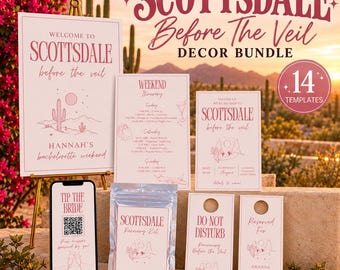 May include: A collection of 14 Scottsdale Before The Veil bachelorette party templates including a welcome sign, itinerary, recovery kit pouch, door hangers, and a tip the bride sign with a QR code, all featuring desert-themed pink graphics.