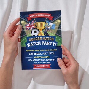 May include: A soccer match watch party invitation with the text "Let's Kick Off". The design includes a soccer ball, a golden trophy, and flags. The invitation includes the date, time, and RSVP information.