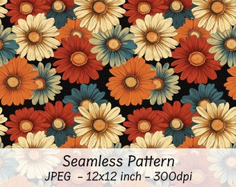 May include: Seamless pattern featuring a repeating floral design with large daisies in shades of orange, red, cream, and teal on a black background. The image includes the text "Seamless Pattern" and "JPEG - 12x12 inch - 300dpi".