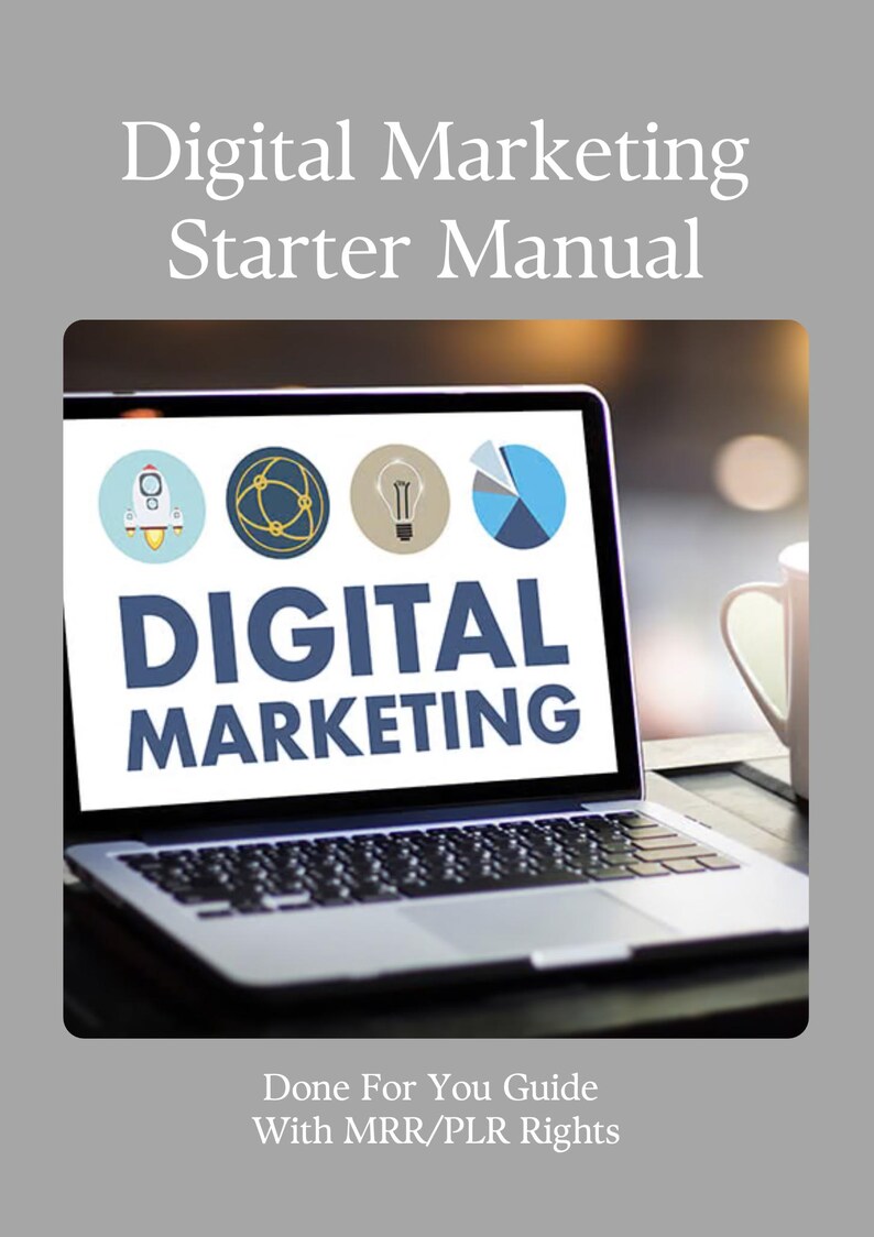 Peut inclure: Un ordinateur portable affiche le texte "DIGITAL MARKETING" en bleu, avec des ic&ocirc;nes de fus&eacute;e, de r&eacute;seau, d'ampoule et de camembert. Le titre "Digital Marketing Starter Manual" est en haut.