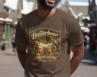 Butterbeer Bad Decisions Wizard Park Shirt, Vintage Theme Park Drink Tee
