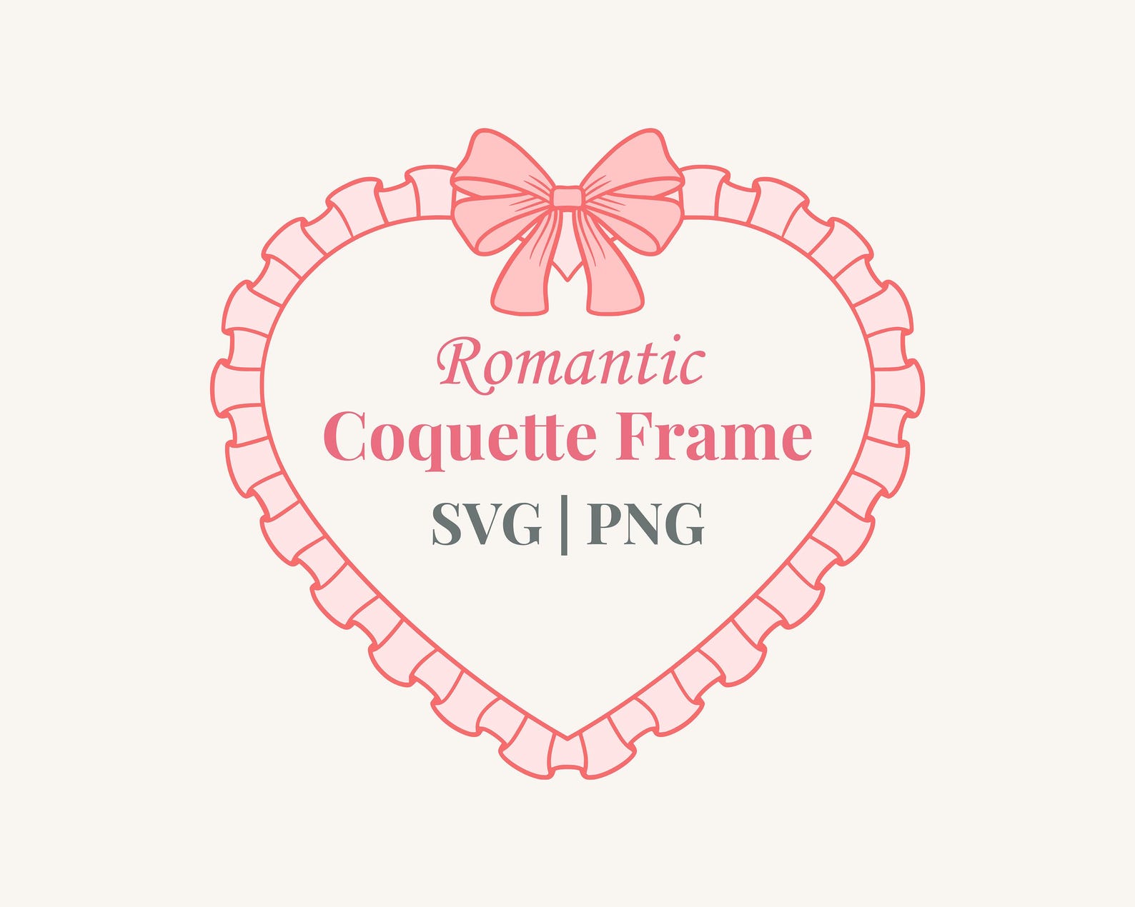 Romantic Coquette Heart Frame SVG PNG | Pink Valentine Border for Craft ...