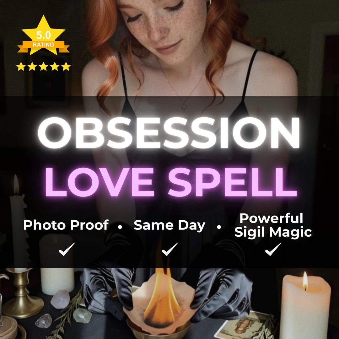 Obsession Love Spell | Commitment & Obsession | Same Day Casting ...