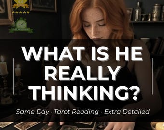 What Is He Thinking Tarot Reading | Same Day Detailed Insight
