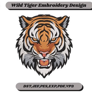 May include: An embroidery design featuring a detailed tiger head with orange, black, and white stripes. The design includes the text "Wild Tiger Embroidery Design" and file type information. The image also shows "9 sizes".