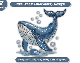 May include: A digital embroidery design featuring a blue whale with white spots, surrounded by bubbles and stylized waves. The text reads 7 sizes, Blue Whale Embroidery Design, and file formats DST, HUS, JEF, PES, SEW, EXP, PDF, VP3.