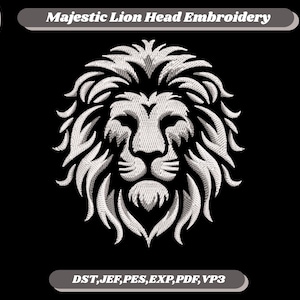 May include: White embroidered lion head design on a black background. The image includes the text "Majestic Lion Head Embroidery" and "9 sizes". The image also includes the text "DST, JEF, PES, EXP, PDF, VP3".