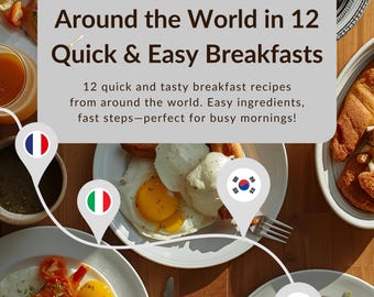 International Breakfast Recipes | 12 Easy Dishes (Printable PDF Cookbook)