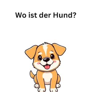 Könnte beinhalten: Eine fröhliche Cartoon-Illustration mit einem lächelnden, hellbraunen und weißen Welpen mit rosa Zunge. Der Text "Wo ist der Hund?" steht über dem Welpen. Oben sind eine gelbe Sonne und dekorative Strichzeichnungen, unten grünes Gras und weiße Blumen.