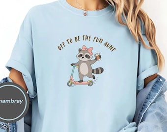 Auntie Shirt, Funny Aunt Raccoon Comfort Colors Shirt, Gift for Aunt, Aunt Gift, Pregnancy Announcement for Sister, Future Aunt T Shirt