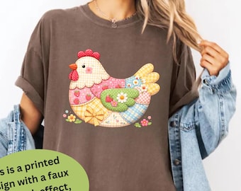 Faux Patchwork Chicken T-Shirt, Farmhouse Hen Shirt, Spring Floral Chicken, Cottagecore Shirt, Floral Spring Chicken Patchwork Tee