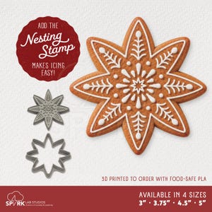 May include: A star-shaped cookie cutter set with a matching gingerbread cookie decorated with white icing. Text includes ADD THE Nesting Stamp MAKES ICING EASY!, 3D PRINTED TO ORDER WITH FOOD-SAFE PLA, and AVAILABLE IN 4 SIZES 3, 3.75, 4.5, 5 inches.