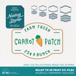 Op de afbeelding: Digitaal ontwerp voor een "Carrot Patch"-bord met een wortelafbeelding, tekst en neststempel. Het bord luidt "Farm Fresh Carrot Patch 25¢ A Bunch". Inclusief 4 onafhankelijk geschaalde maten.