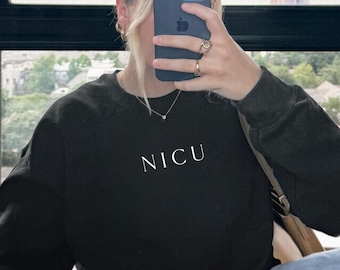 NICU Sweatshirt , NICU Nurse Gifts , NICU Sweaters , nicu rn Sweatshirt , Neonatal icu Nurse Sweatshirt Gift , Neonatal Intensive Care Gift