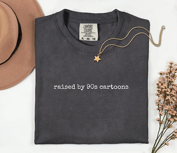 Raised By 90s Cartoons Shirt, 90s Nostalgia Tee, Retro Cartoon Gift, 90s Kid Shirt, Millennial Nostalgia Tee