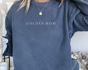 Golden Mom Sweatshirt , Comfort Colors Sweatshirt , Golden Retriever Sweatshirt , Golden Dog Mom , Gift For Golden Mom , Dog Mama Sweatshirt