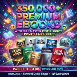 Puede incluir: Un gráfico digital con el texto 350,000+ PREMIUM EBOOKS WITH FULL MASTER RESELL RIGHTS & PRIVATE LABEL RIGHTS. La imagen muestra varias portadas de libros tituladas Wealth Building, AI Mastery, Digital Marketing, Health & Longevity, Cryptocurrency, Personal Development y Online Business, rodeadas de confeti de colores, estrellas y llaves.