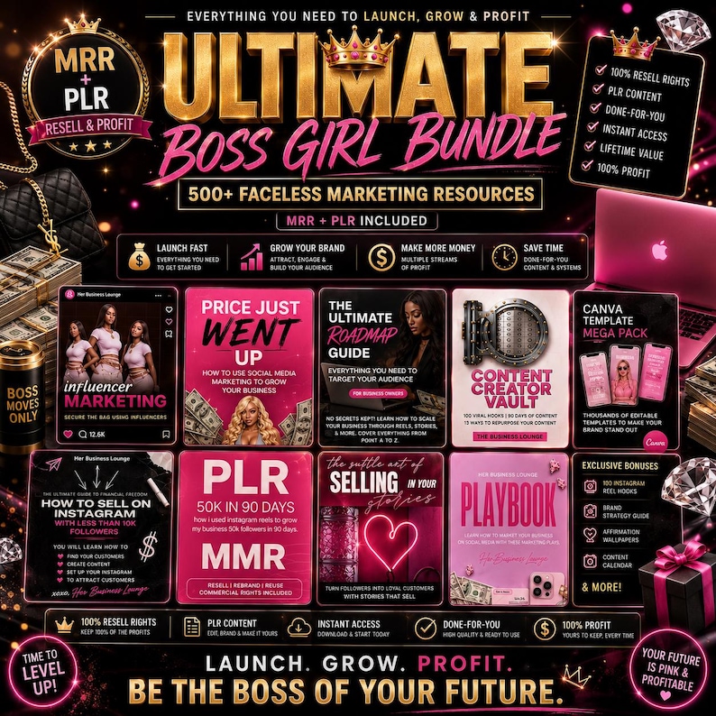 May include: A digital marketing bundle titled Ultimate Boss Girl Bundle featuring 500+ faceless resources. The graphic includes pink and gold text, icons, and multiple promotional cards detailing MRR and PLR content, social media guides, and business templates on a dark background.