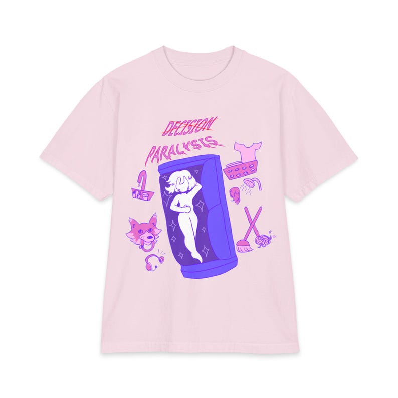 Decision Paralysis T-Shirt | Neurodivergent Graphic Tee, Executive Dysfunction T-shirt, Funny mental health gift, autism Powder Pink