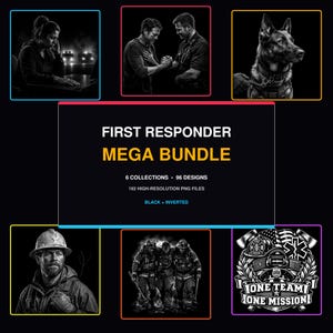 Puede incluir: Un paquete gráfico digital titulado FIRST RESPONDER MEGA BUNDLE, 6 COLLECTIONS, 96 DESIGNS, 192 HIGH-RESOLUTION PNG FILES, BLACK + INVERTED. Incluye seis ilustraciones en blanco y negro de personal de emergencia, un perro K9 y emblemas.