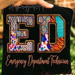 May include: Black pillow with the letters "ED" in a gold outline, filled with animal print patterns. The text "Emergency Department Technician" is written in a copper-colored script below the letters.