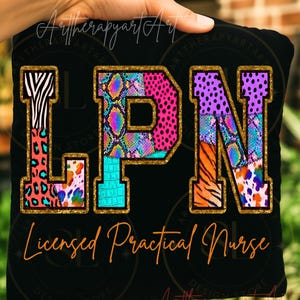 May include: Black cushion featuring the letters "LPN" in a varsity style, with animal print patterns and gold glitter trim. The words "Licensed Practical Nurse" are written in orange script below the letters.