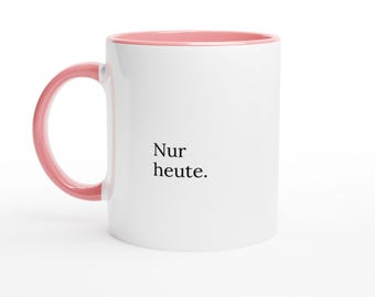 Today Only - Motivational Mug | Gift for a Sober Life | Encouraging Recovery Mug | Addiction-Free & Alcohol-Free