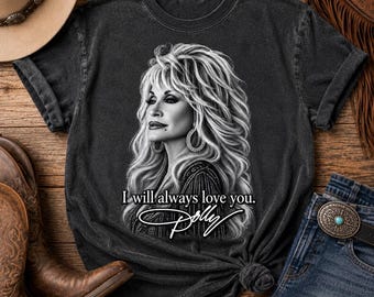 Dolly Parton PNG SVG, Diseño "Siempre te amaré" de Dolly Parton, Diseño de camiseta de música country, Descarga digital del oeste