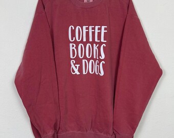 Sudadera unisex con cuello redondo y colores cómodos Coffee Books & Dogs