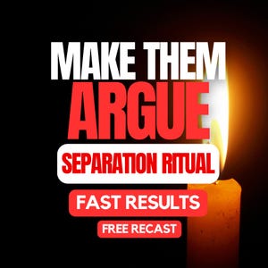 Könnte beinhalten: Bild mit Text: "MAKE THEM ARGUE", "SEPARATION RITUAL", "FAST RESULTS" und "FREE RECAST". Eine brennende Kerze mit heller Flamme im Hintergrund, vor schwarzem Hintergrund.