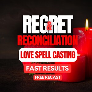 May include: Two red candles with flames are shown, with text reading "REGRET & RECONCILIATION LOVE SPELL CASTING FAST RESULTS FREE RECAST". The background is dark.