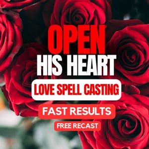 May include: A background of deep red roses with bold text overlay that reads: OPEN HIS HEART, LOVE SPELL CASTING, FAST RESULTS, and FREE RECAST. The text is presented in a mix of red and white lettering against the floral backdrop.