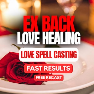 Może przedstawiać: Czerwona róża spoczywa na białym talerzu, z nałożonym tekstem w kolorze czerwonym i białym. Tekst zawiera frazy takie jak "EX BACK", "LOVE HEALING" i "LOVE SPELL CASTING". Tło jest rozmyte z ciepłymi tonami.