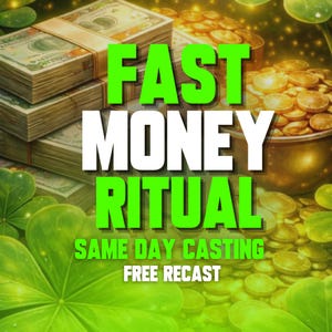 May include: A digital graphic featuring stacks of US dollar bills and a bowl of gold coins against a background of green clover leaves. The text reads FAST MONEY RITUAL in large letters, followed by SAME DAY CASTING and FREE RECAST in smaller text.