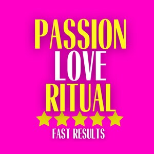 Może przedstawiać: Żywe różowe tło z napisem "PASSION LOVE RITUAL" w żółtym i białym tekście. Poniżej tekstu znajduje się pięć żółtych gwiazd i napis "FAST RESULTS" w kolorze białym.